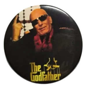 The Godfather Badge- Customised Round Badge