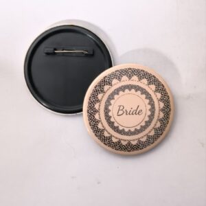 Bride custom wedding pin back button badge for bridal showers wedding events bridesmaid parties and customized badge maker in Delhi